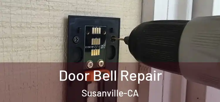 Door Bell Repair Susanville-CA