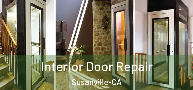 Interior Door Repair Susanville-CA